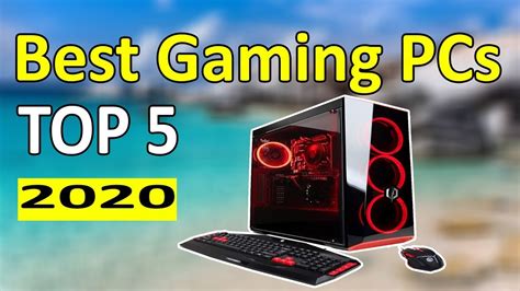 Top 5 Best Gaming Pcs In 2020 Youtube