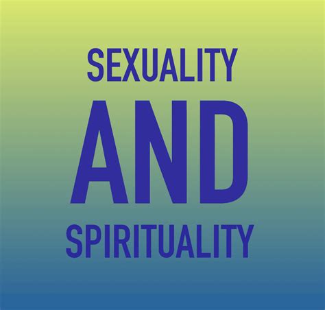 Longing To Connect Sex And Spirituality Somatic Center
