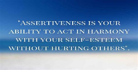 Assertiveness Quotes And Sayings That Emphasize On The Importance Of Being Assertive