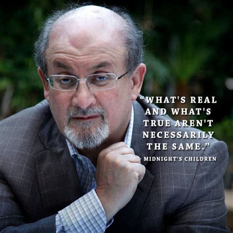 Happy Birthday Salman Rushdie Quotes From Salman Rushdie That Will