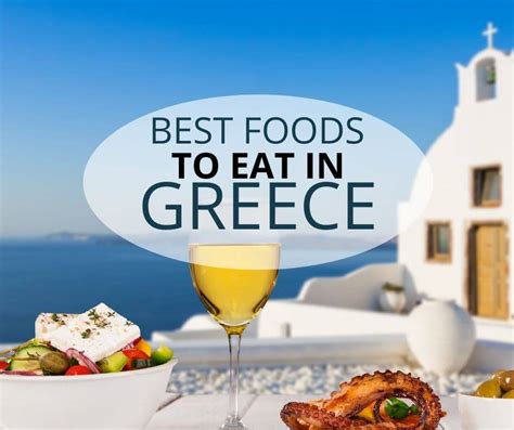 18 Best Foods To Eat In Greece Plus 5 Must Try Drinks
