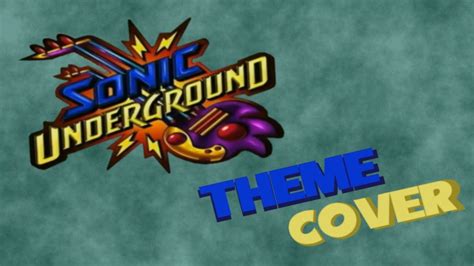 Sonic Underground Theme Cover Youtube