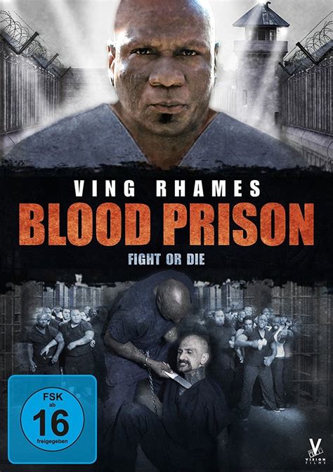 Blood Prison Fight Or Die Amazonde Ving Rhames Robert Le Sardo