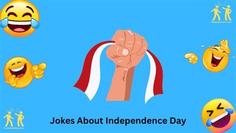 160 Independence Day Humor Jokes About Jokes For Laughs