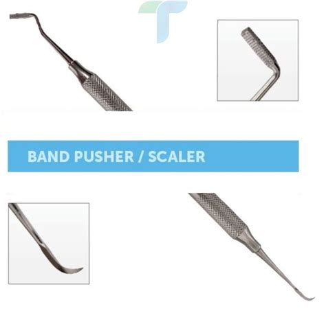 Band Pusher And Scaler Orthodontics Band Pushers