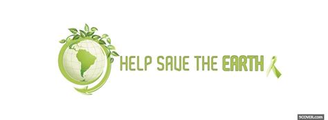 Help Save The Earth Photo Facebook Cover