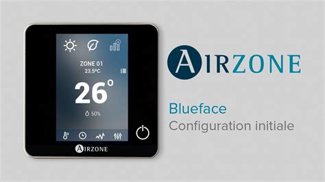 Comment Configurer Le Thermostat Airzone Blueface Youtube