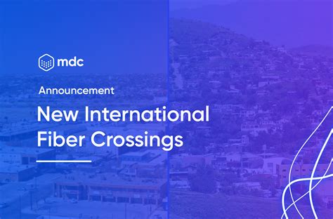 Mdc Data Centers Announces New International Fiber Crossings At Eagle