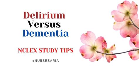 Difference Between Delirium And Dementia Nclex Study Tips Youtube