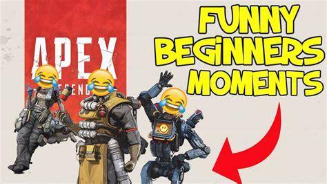 Apex Legends Funny Moments Funny Beginners Moments Wtf Moments