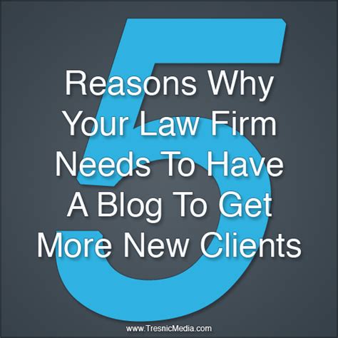 5 Reasons Why Your Law Firm Needs A Blog