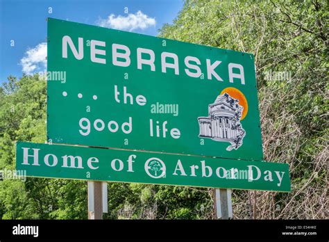 Nebraska The Good Life Home Of Arbor Day Roadside Welcome Sign At