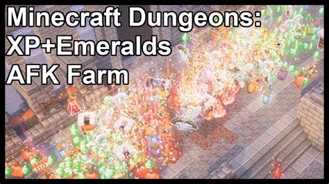 Minecraft Dungeons Xpemeralds Afk Farm Youtube
