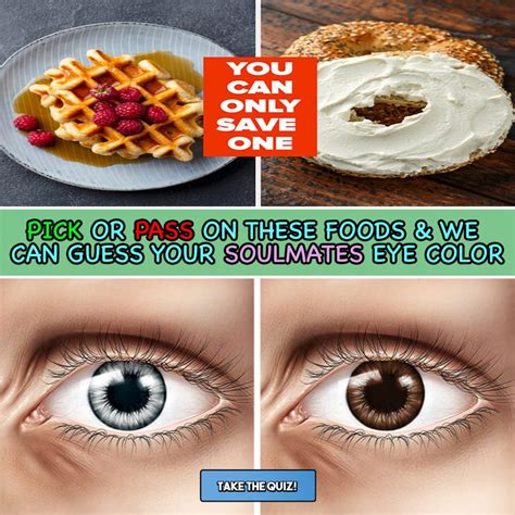 Quiz Pick Or Pass These Foods And Well Accurately Guess Your Soulmates