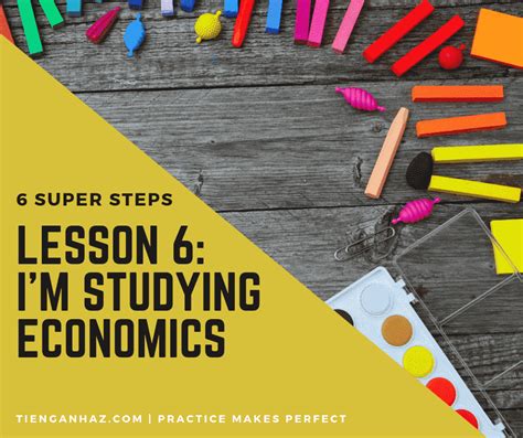Phrases Lesson 6 Im Studying Economics Tieng Anh Az
