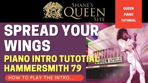 Spread Your Wings Queen Piano Intro Tutotial Hammersmith 79 Youtube