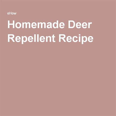 Homemade Deer Repellent Recipe Hunker Deer Repellant Homemade Bug