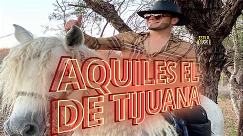 Aquiles El De Tijuana Lenin Ramirez 2021 Youtube