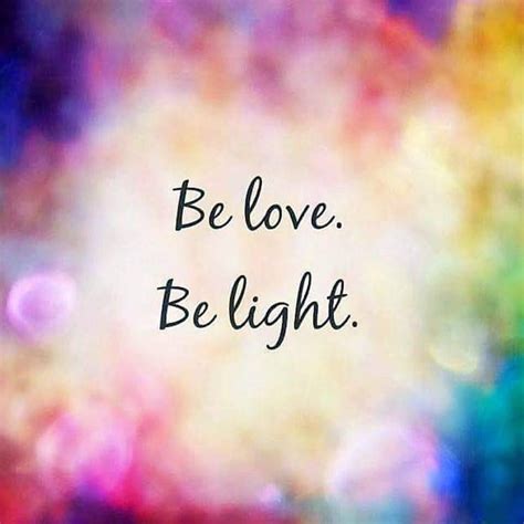Inspirational Quotes About Love And Light Love ♡ Light