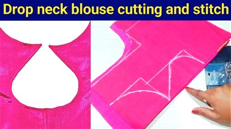 100 perfect drop neck blouse cutting and stitching in telugu drop neck blouse cutting in
