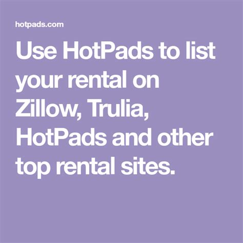 Use Hotpads To List Your Rental On Zillow Trulia Hotpads And Other