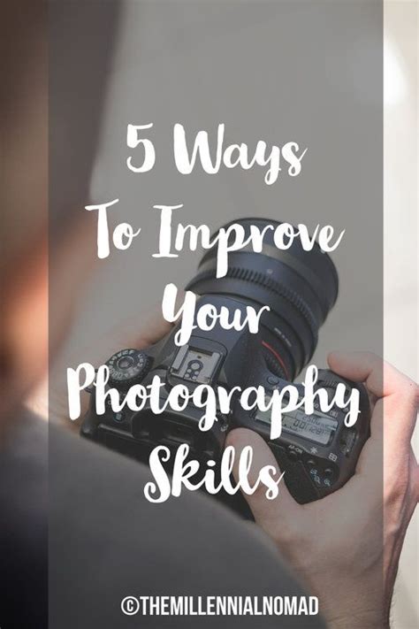 5 Ways To Improve Your Photography Skills Artofit