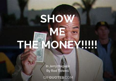 Show Me The Money Meme Jerry Maguire