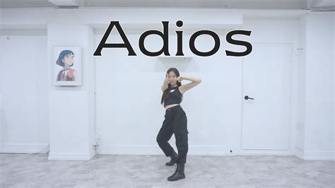 Everglow 에버글로우 Adios 아디오스 Dance Cover 댄스 커버 안무 배우기 1인 안무 Korean Solo Ver Youtube