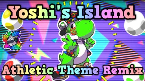 Yoshis Island Athletic Theme Remix Youtube