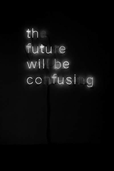 Sounds perfect wahhhh, i don't wanna. The Future Will Be Confusing Pictures, Photos, and Images ...