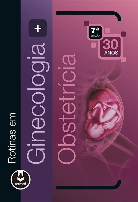 Rotinas Em Ginecologia Obstetr Cia Caixa Pdf Eduardo P Passos