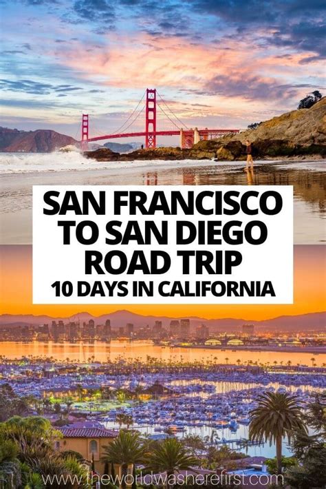 San Francisco To San Diego Road Trip 10 Days In California The World