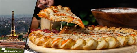 8 Places With Best Pizza In Lahore Menu And Prices