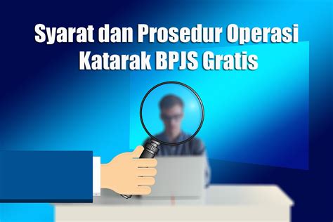 Syarat Dan Prosedur Operasi Katarak Bpjs Gratis Info Bpjs Hot Sex Picture