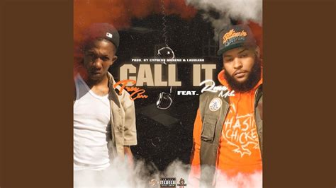 Rio da yung og x rmc mike x lil e song Call It (feat. RMC Mike) - YouTube