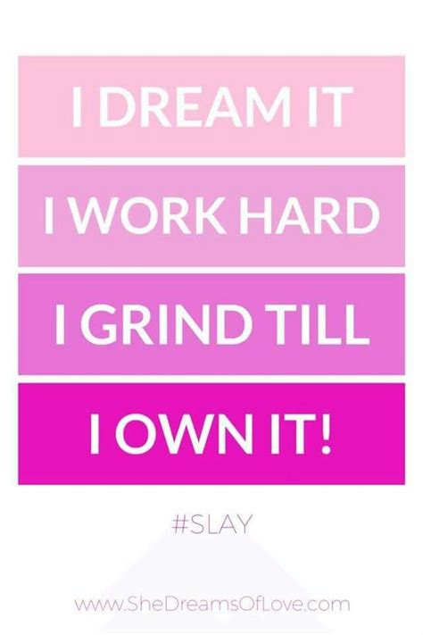 Slay It Definition Quotes Motivation Inspirational Quotes