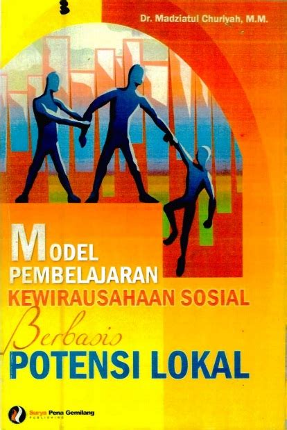 Check spelling or type a new query. Model Pembelajaran Kewirausahaan Sosial Berbasis Potensi