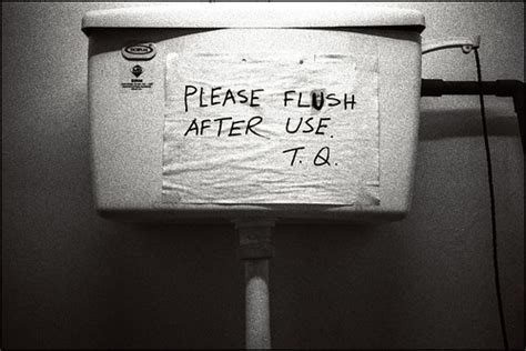 I have noticed many times that people use the public toilet and go away without bothering to flush. PLEASE FLUSH AFTER USE T.Q. | pheww... what a relief, I ...