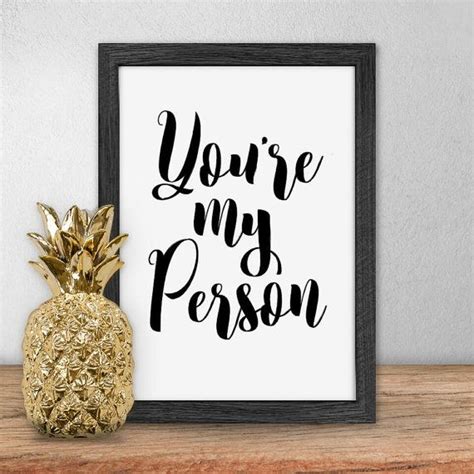 My person greys anatomy quotes quotesgram. PRINTABLE You're My Person Grey's Anatomy by KingdomOfDesigns | Wall art instant download ...