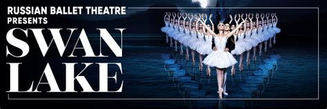 Russian Ballet Theatre Presents Swan Lake Downtown Roanoke