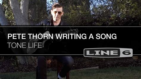 Tonelife With Pete Thorn Writing A Song Youtube