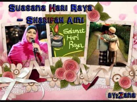 Datuk sharifah aini — jangan putarkan lagu 03:33. Suasana Hari Raya - Sharifah Aini - YouTube