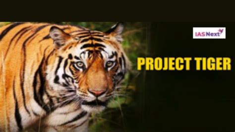 National Tiger Conservation Authority Project Tiger