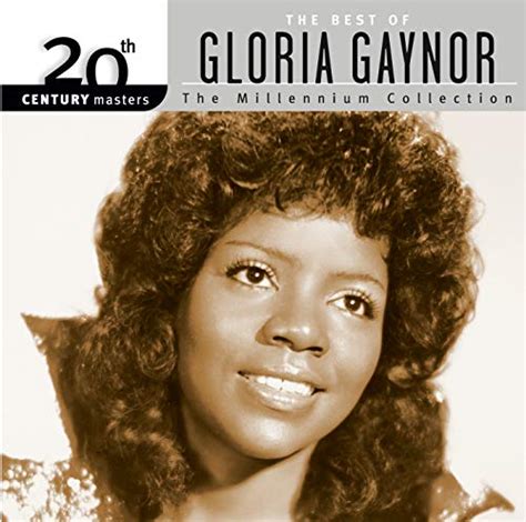 Play Th Century Masters The Millennium Collection Best Of Gloria Gaynor By Gloria Gaynor On