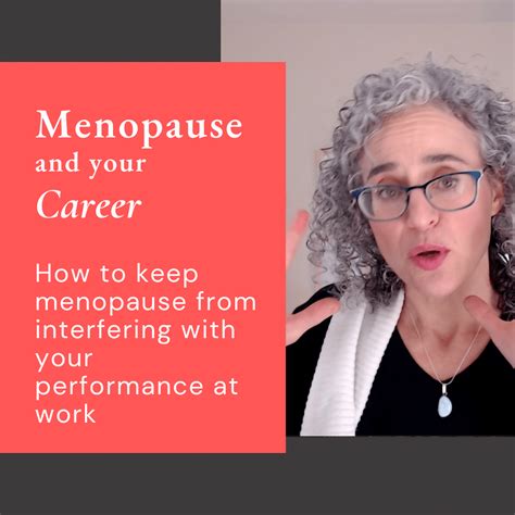 Menopause And Career How To Keep Menopause From Affecting Your Job Dana LaVoie LAc