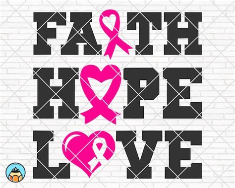 Faith Hope Love Svg Breast Cancer Svg Cancer Awareness Svg Etsy España