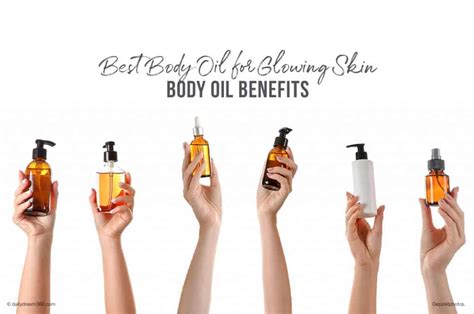 A Look At The Best Body Oil For Glowing Skin Body Oil Benefits