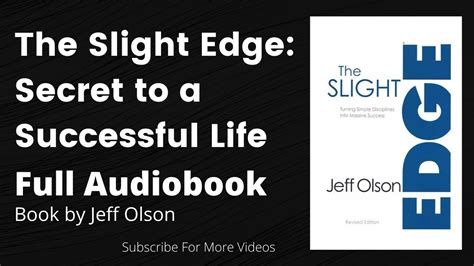 The Slight Edge Full Audiobook The Slight Edge By Jeff Olson Full