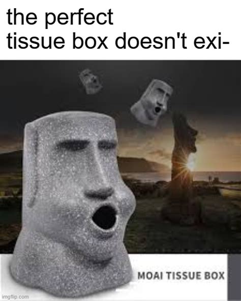 Noooo The Moai Box Imgflip