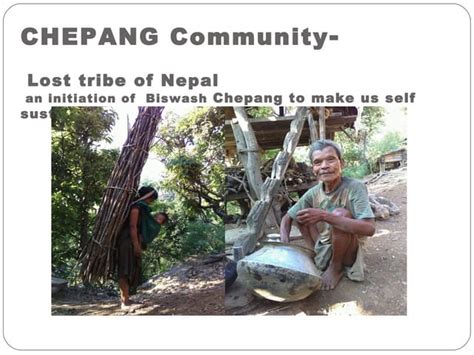 Chepang Community Lost Tribe Of Nepal An Initiation Of Biswash Chepang